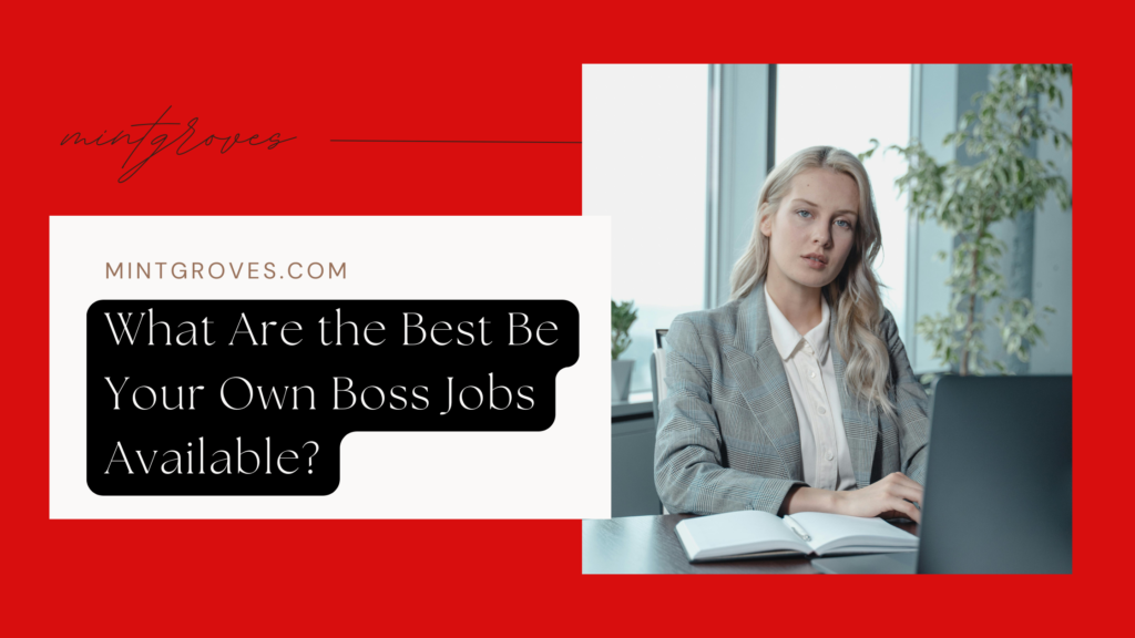 Be Your Own Boss Jobs